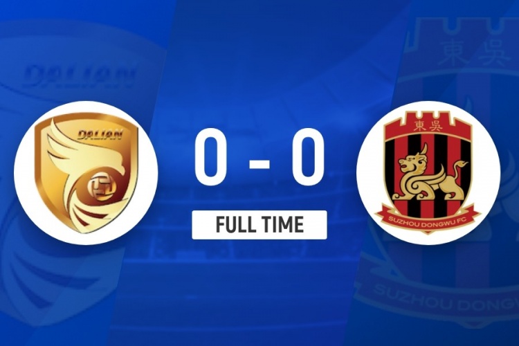 中甲-闷平！大连鲲城0-0苏州东吴 双方合计2射正 东吴逃出垫底区